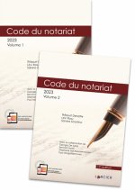 Code annoté Code du notariat 2023 - À jour au 1er janvier 2023