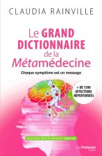 Le grand dictionnaire de la Métamédecine