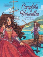 Complots à Versailles - Tome 7