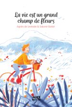 La vie est un champ de fleur