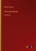 The Eureka Stockade