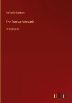 The Eureka Stockade