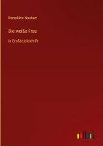 Die weiße Frau