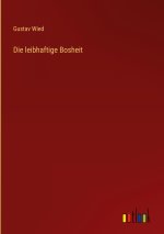 Die leibhaftige Bosheit