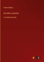 Die alten Leutchen