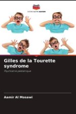 Gilles de la Tourette syndrome