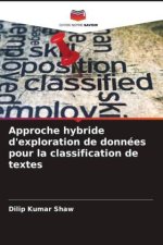Approche hybride d'exploration de données pour la classification de textes