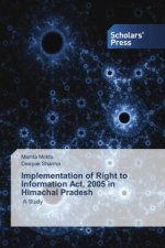 Implementation of Right to Information Act, 2005 in Himachal Pradesh