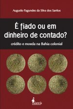 E Fiado ou em Dinheiro de Contado