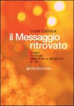 messaggio ritrovato. L'orologio della notte e del giorno di Dio
