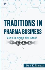 Traditions in Pharma Business