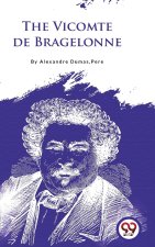 The Vicomte De Bragelonne