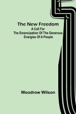 The New Freedom