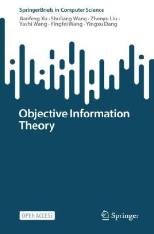 Objective Information Theory