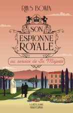 Son Espionne royale au service de sa Majesté - Tome 11