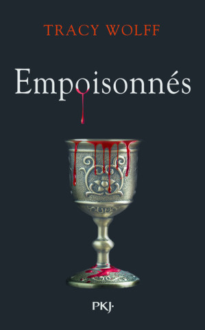 Assoiffés - tome 05 : Empoisonnés