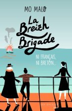 La Breizh Brigade - tome 2 - Tome 2 Ni Français, ni Breton