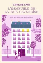 L'immeuble de la rue Cavendish - Tome 4 Les tourments d'Hermine