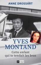 Yves Montand - Cette enfant qui te tendait les bras