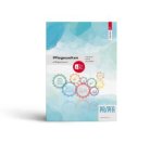 Pflegewelten - Pflegeprozesse I