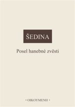 Posel hanebné zvěsti