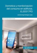 DOMOTICA Y MONITORIZACION DEL CONSUMO EN EDIFICIOS. ELEE017P