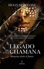 LEGADO DE UNA CHAMANA