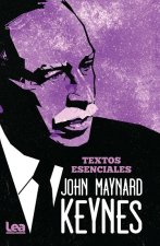 JOHN MAYNARD KEYNES TEXTOS ESENCIALES
