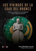 LOS VIKINGOS DE LA EDAD DEL BRONCE