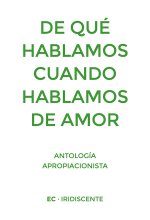 DE QUE HABLAMOS CUANDO HABLAMOS DE AMOR