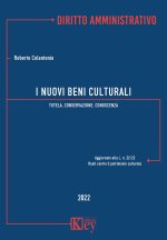 nuovi beni culturali. Tutela, conservazione, conoscenza