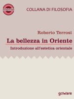 bellezza in Oriente. Introduzione all'estetica orientale