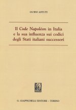 «Code Napoléon» in Italia e la sua influenza sui codici degli Stati italiani successori