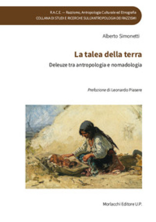 talea della terra. Deleuze tra antropologia e nomadologia