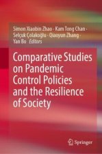 Comparative Studies on Pandemic Control Policies and the Resilience of Society