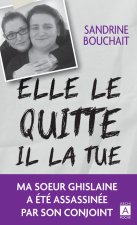 Elle le quitte, il la tue