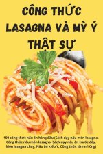 CÔNG TH?C LASAGNA V? M? Ý TH?T S?