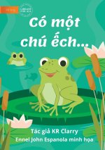 The Frog Book - Có m?t chú ?ch...