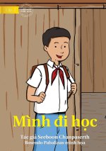 I Come To School - M?nh ?i h?c