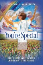 You're Special: Daily Reflections from God's Children with Exceptionalities