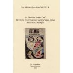 La presse en trompe-l'oeil. Répertoire bibliographique des journaux imités, détournés et mystifiés