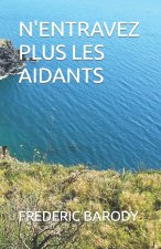N'Entravez Plus Les Aidants