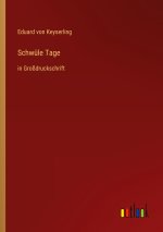 Schwüle Tage