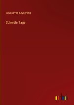 Schwüle Tage