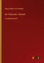 Die Tafelrunde / Reinheit