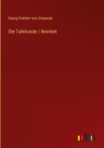 Die Tafelrunde / Reinheit