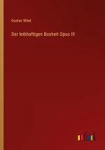 Der leibhaftigen Bosheit Opus III