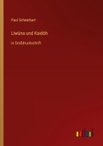 Liw?na und Kaidôh