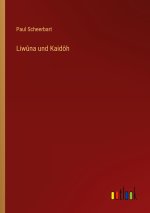 Liw?na und Kaidôh