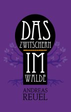 Das Zwitschern im Walde